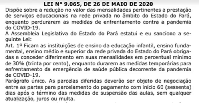 No texto sancionado na quarta, 27, lia-se no "parágrafo único": "as parcelas diferidas deverão ser objet de negociação entre as partes para parcelamento do pagamento com início de 60 dias após o término das medidas de suspensão das aulas" — Foto: Reprodução