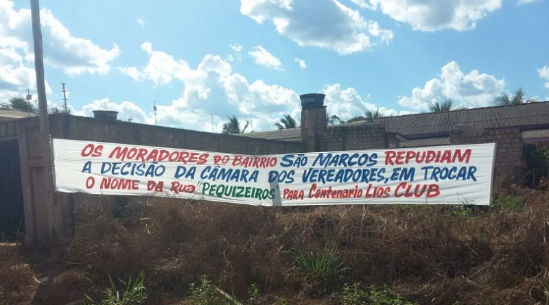 Faixa Fixada na entrada do Bairro São Marcos.