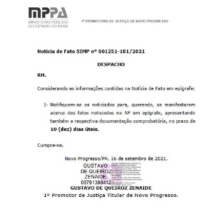 Em Procedimento, o Ministério Público deu dez dias para os envolvidos se manifestarem  ((Fonte:MP))