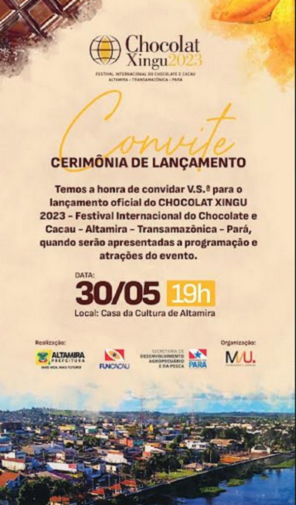 Convite_Lançamento_Chocolat Xingu (Foto:ASCOM - Prefeitura de Altamira)
