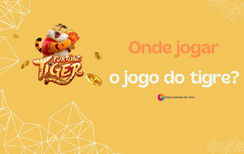 Onde jogar o jogo do tigre? – Folha do Progresso – Portal de